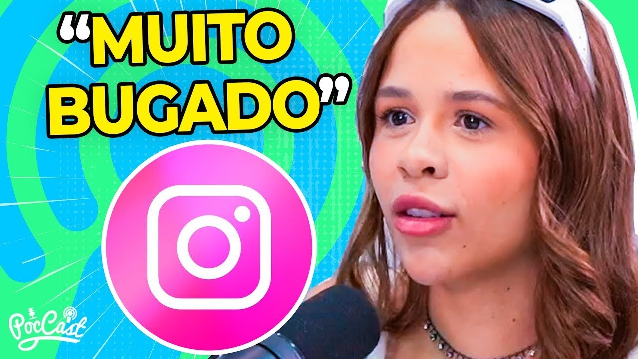 O INSTAGRAM EST&Aacute; MORRENDO! (LAURA BRITO) Corte PocCast