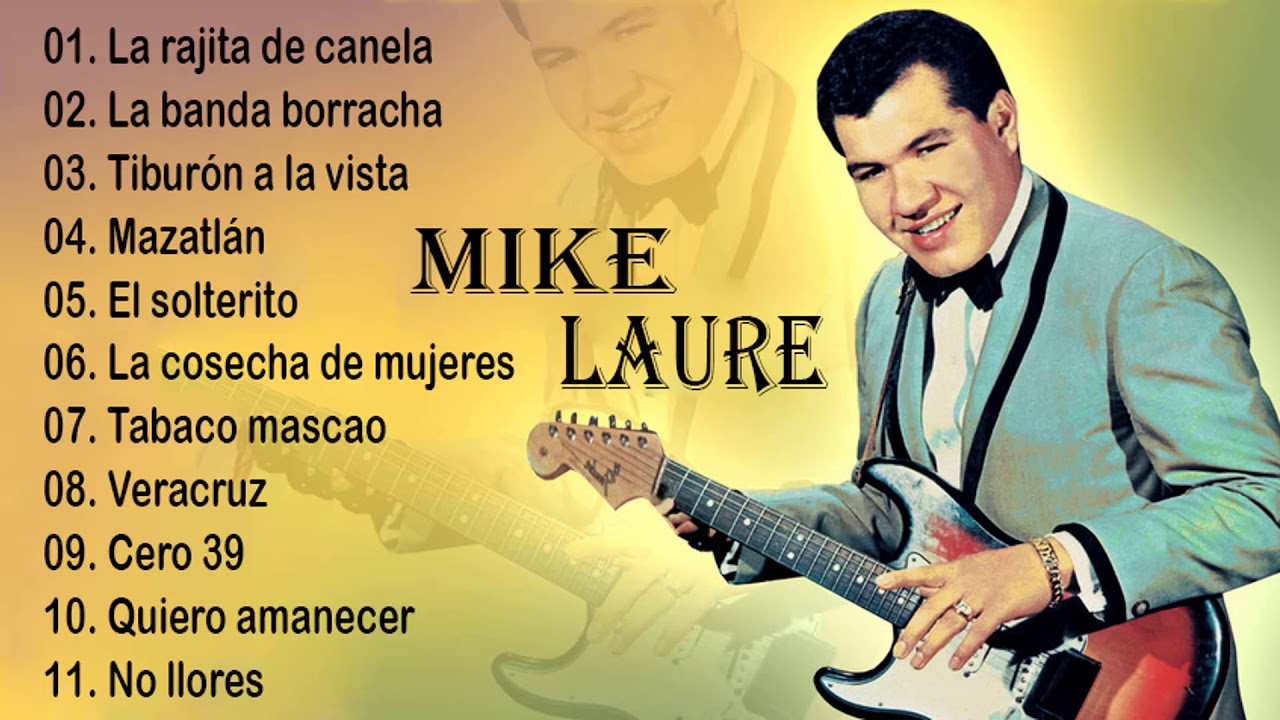 MIKE LAURE Mix ( Sus &egrave;xitos de los 60's)