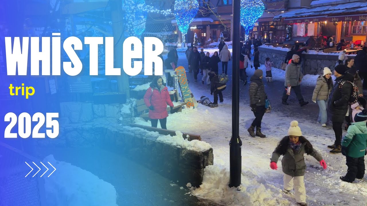 Whistler Trip I 2025 I Ep. 2