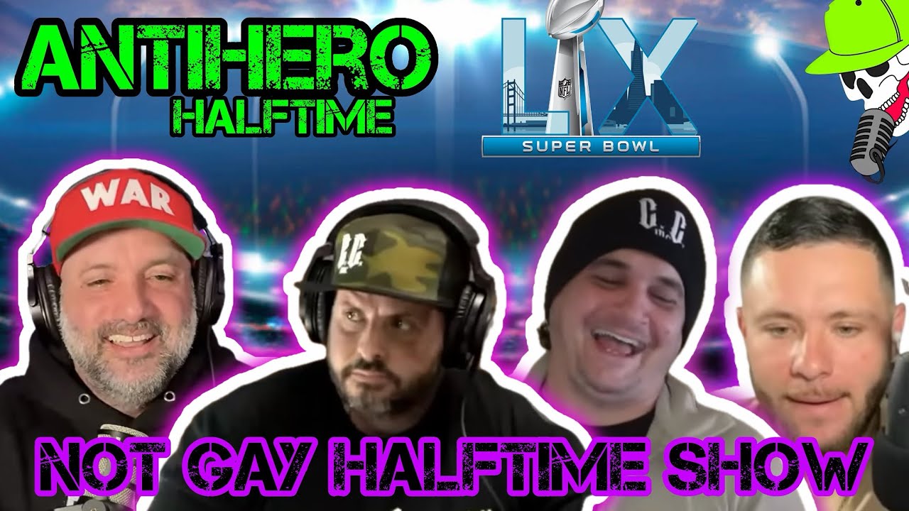 ANTIHERO HALFTIME SHOW!! (Super Bowl Sunday)