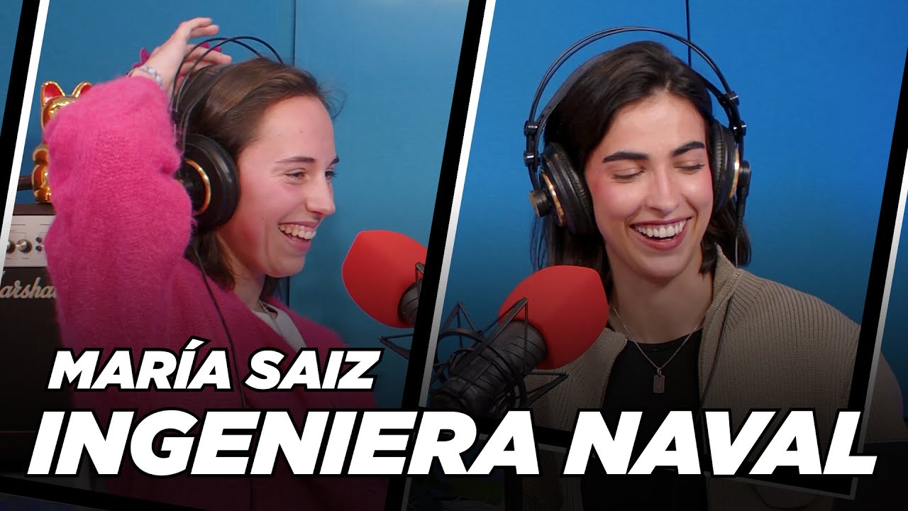 María, INGENIERÍA NAVAL | Clau, quiero ser ingeniera 2x38 | “Un barco se construye en lonchas”
