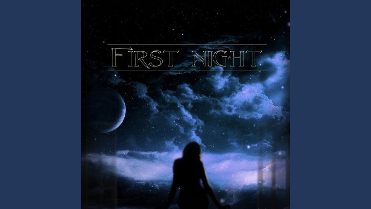 First Night
