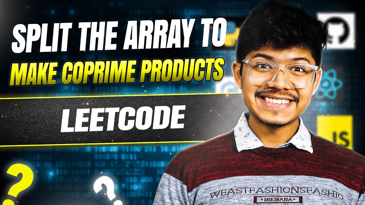 Split the Array to Make Coprime Products || Prime Factors || Number Theory || Leetcode-2584