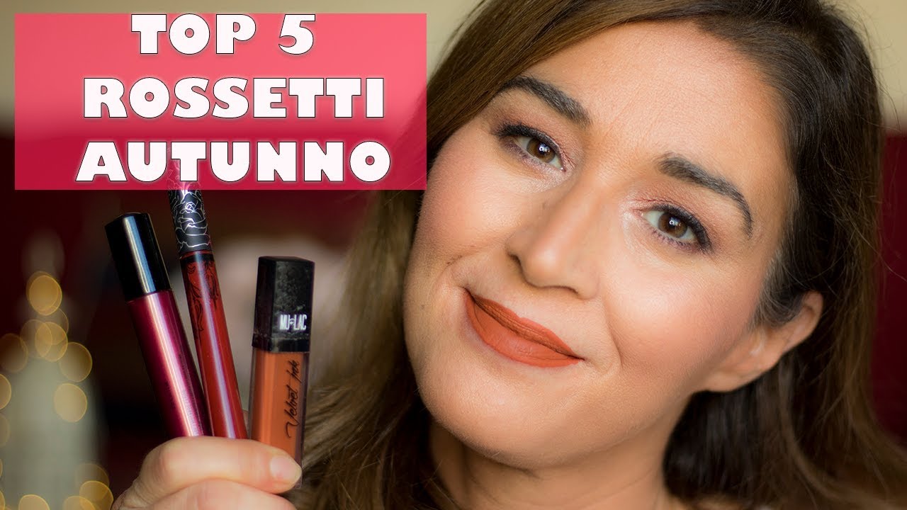 TOP 5 ROSSETTI AUTUNNO | LAURA ILMIOBEAUTY