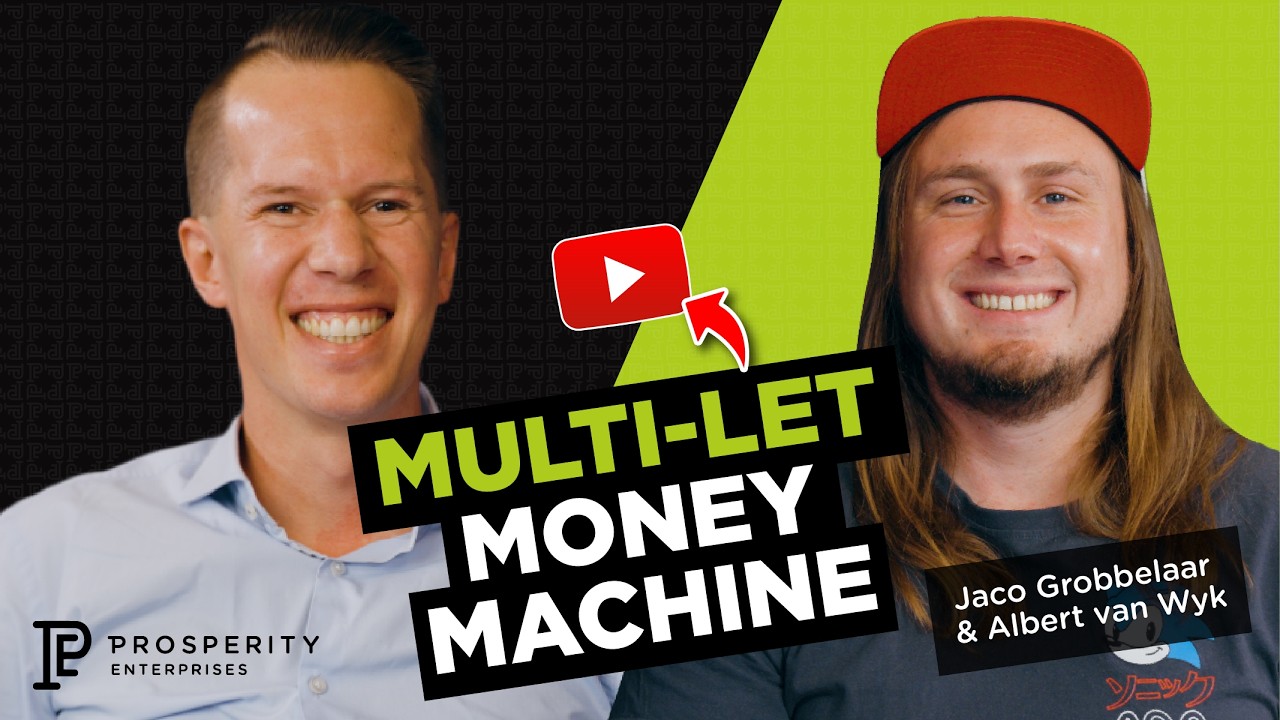 How to Build a Multi-Let Property Portfolio with Albert van Wyk and Jaco Grobbelaar
