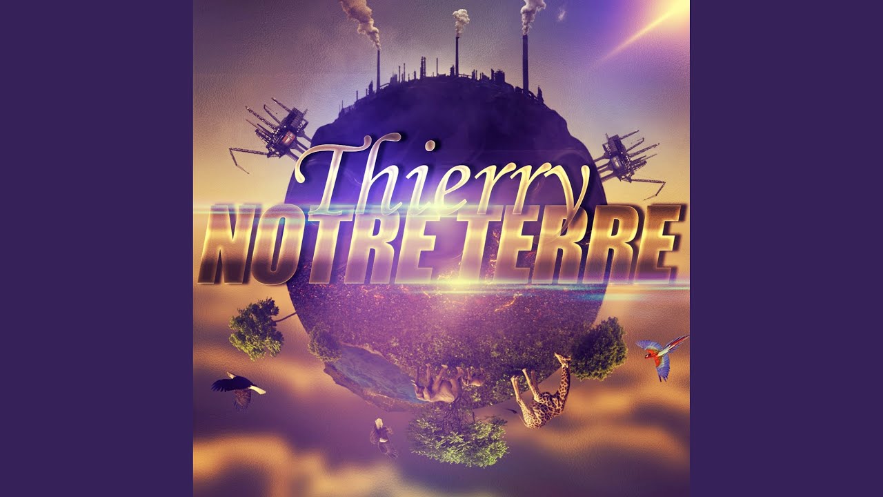 Notre Terre