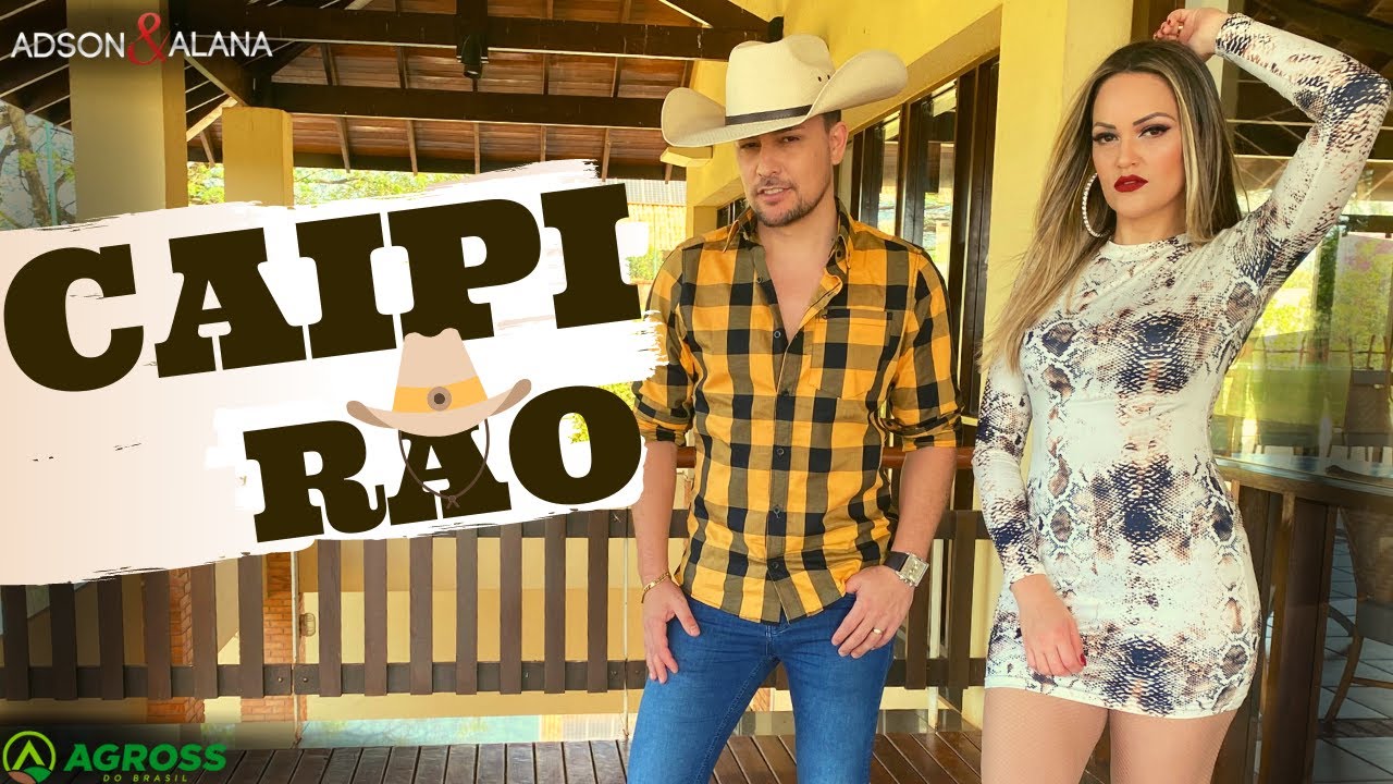 CAIPIR&Atilde;O - ADSON & ALANA ( V&iacute;deo Clipe Oficial ) # agro # sertanejo