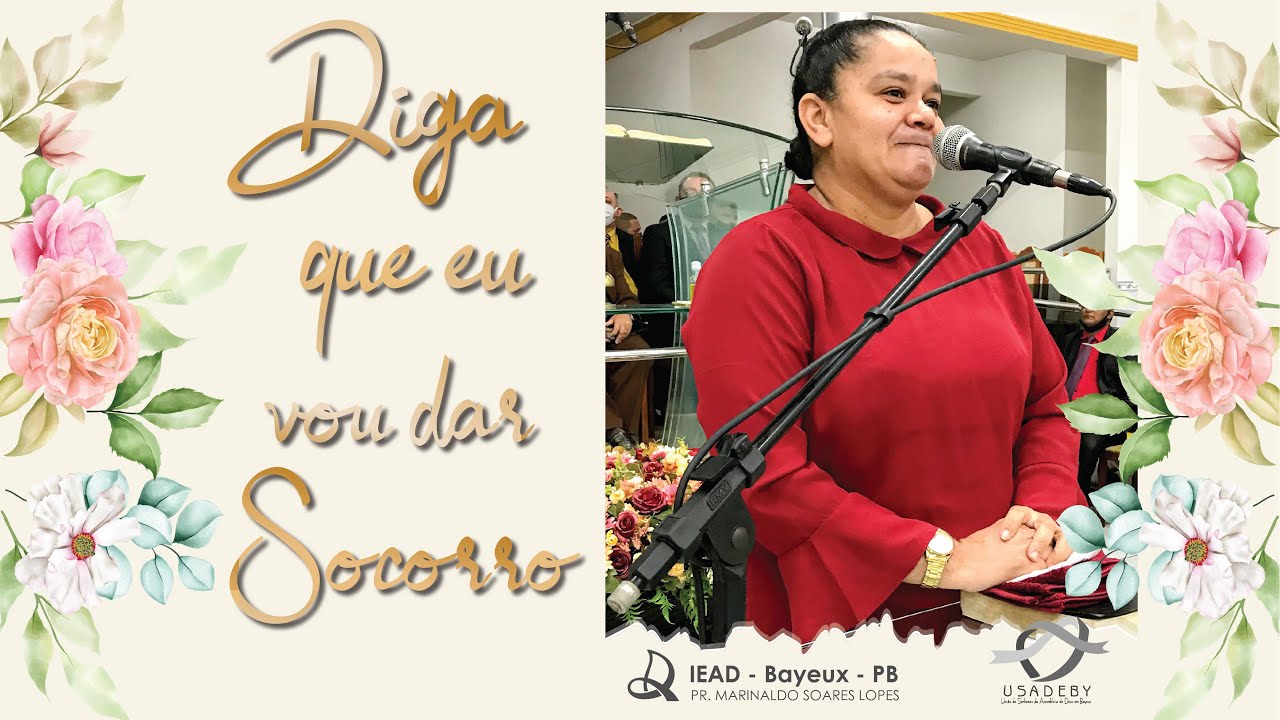 Irmã NILZETE | DIGA QUE EU VOU DAR SOCORRO