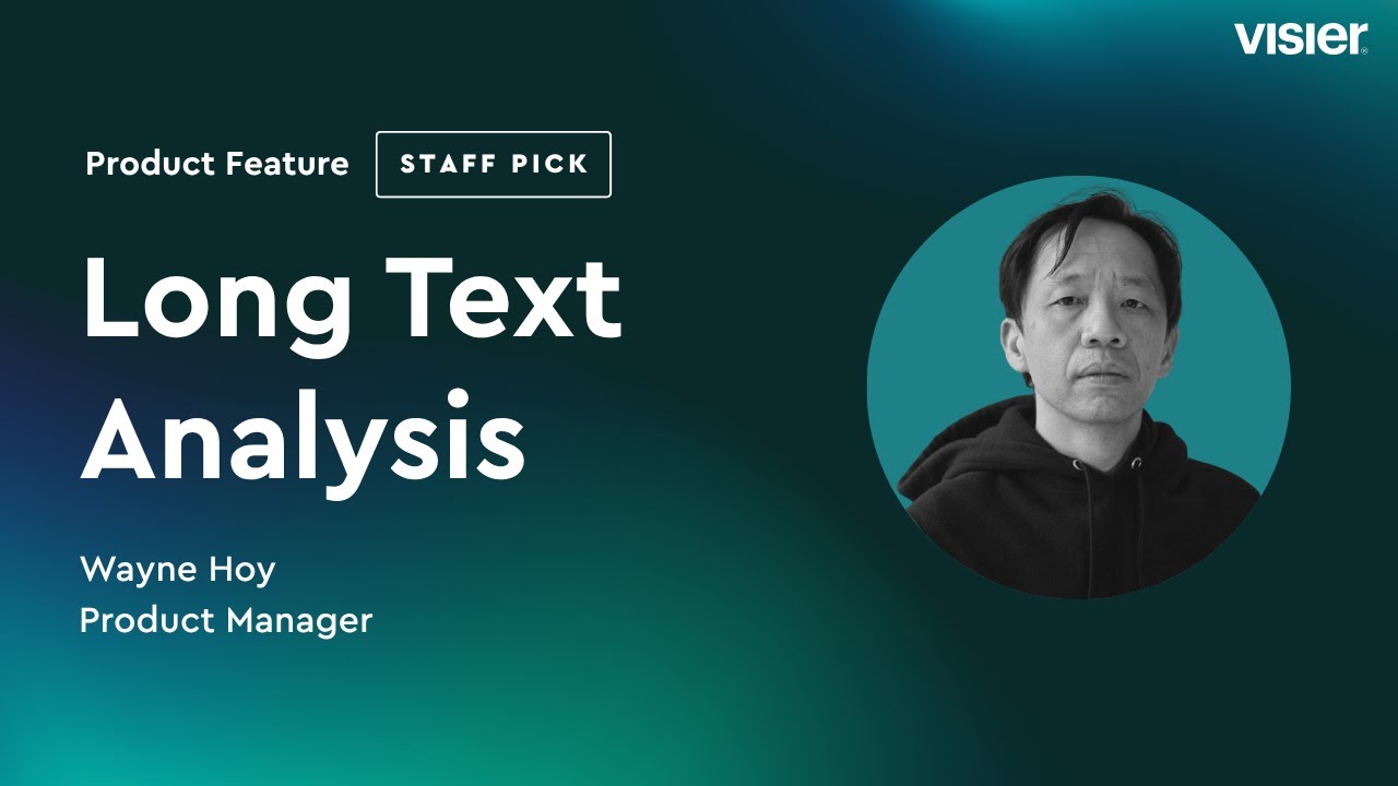 Long Text Analysis | Visier Product Feature Staff Pick