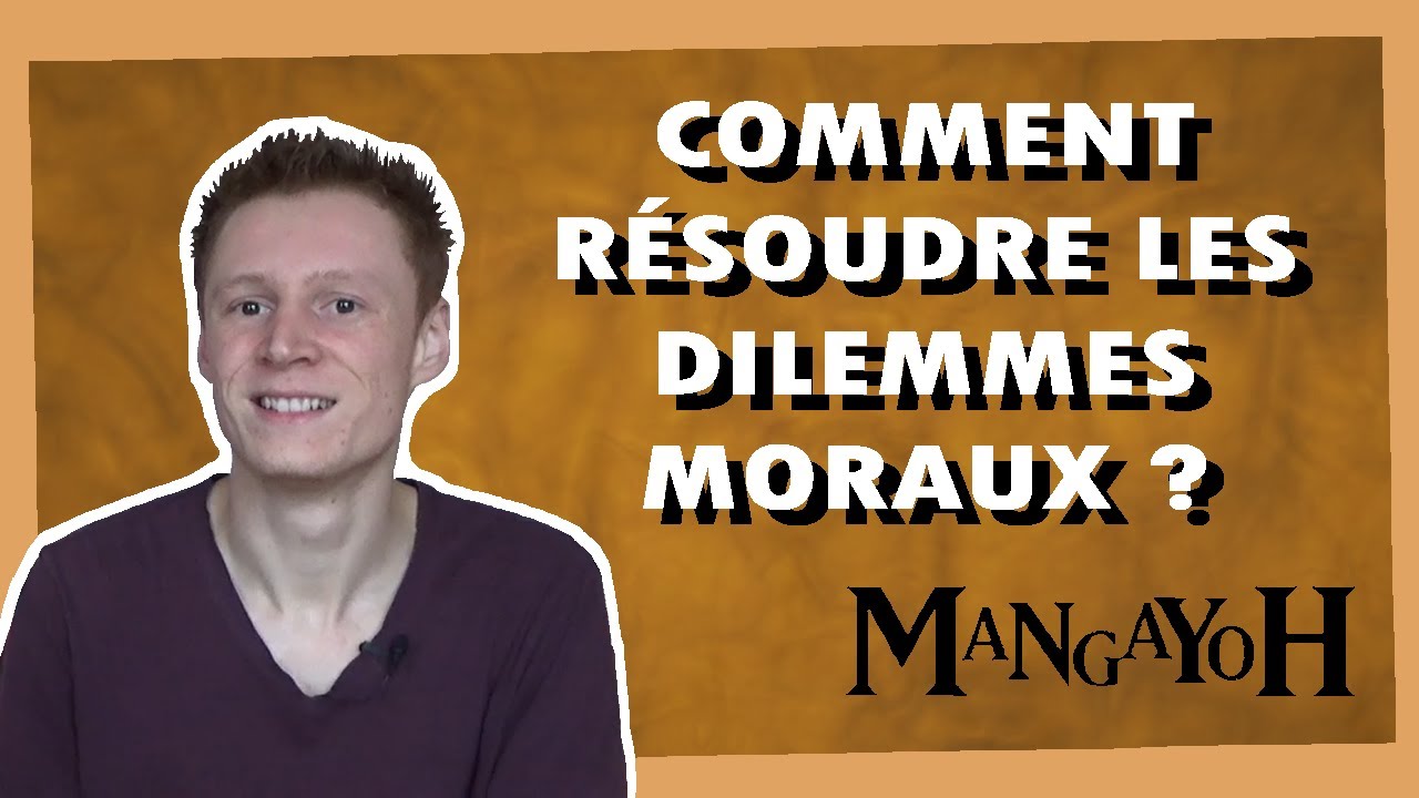Comment r&eacute;soudre les dilemmes moraux ?