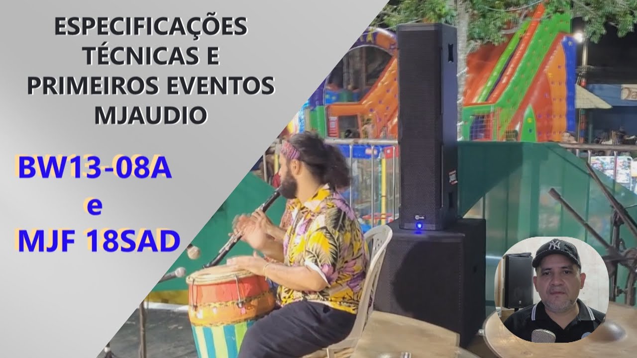 KIT MJAUDIO BW13-08A e MJF18SAD PRIMEIROS EVENTOS E ESPECIFICAÇÕES TÉCNICAS