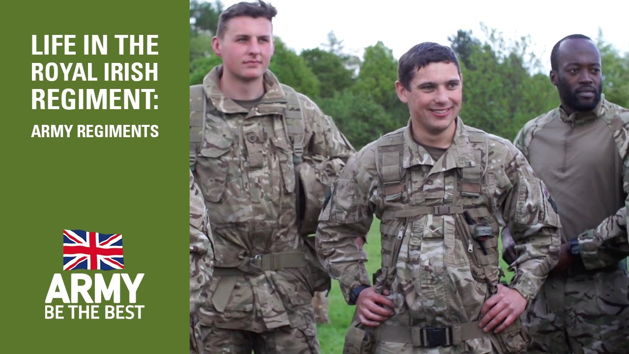 Life in the Royal Irish Regiment - Army Regiments