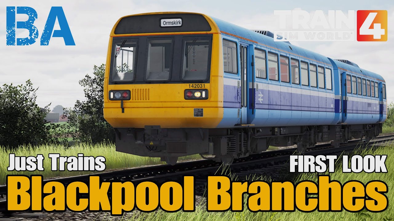 Blackpool Branches FIRST LOOK - Class 142 Pacer - Just Trains - Train Sim World 4