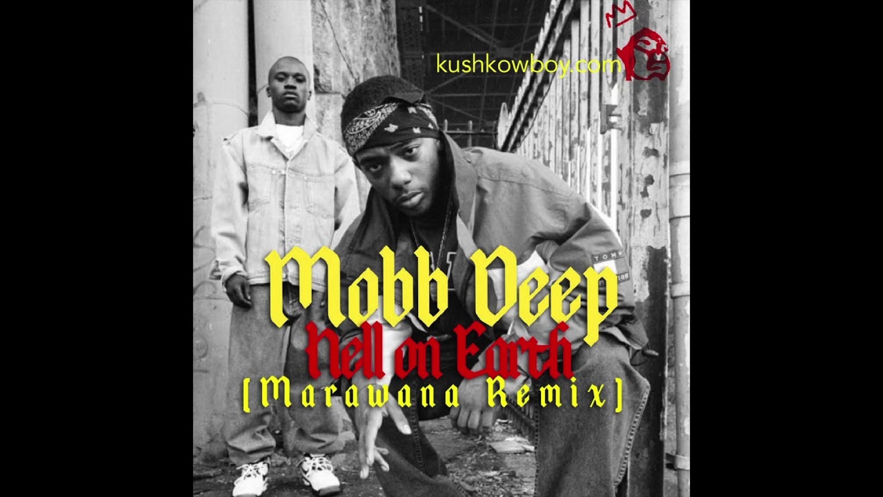 NEW Mobb Deep   Hell on Earth [Marawana Remix]