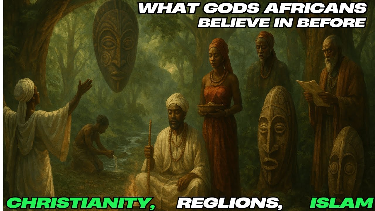 What Africans Believed in Before Christianity | Ancient African Spirituality Explained
