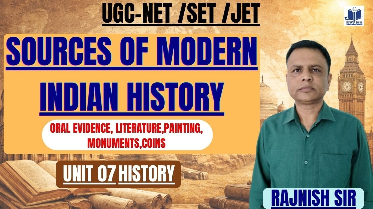 Sources of Modern Indian History | Literature, Monuments, Coins | UGC NET History | By Rajnish Sir