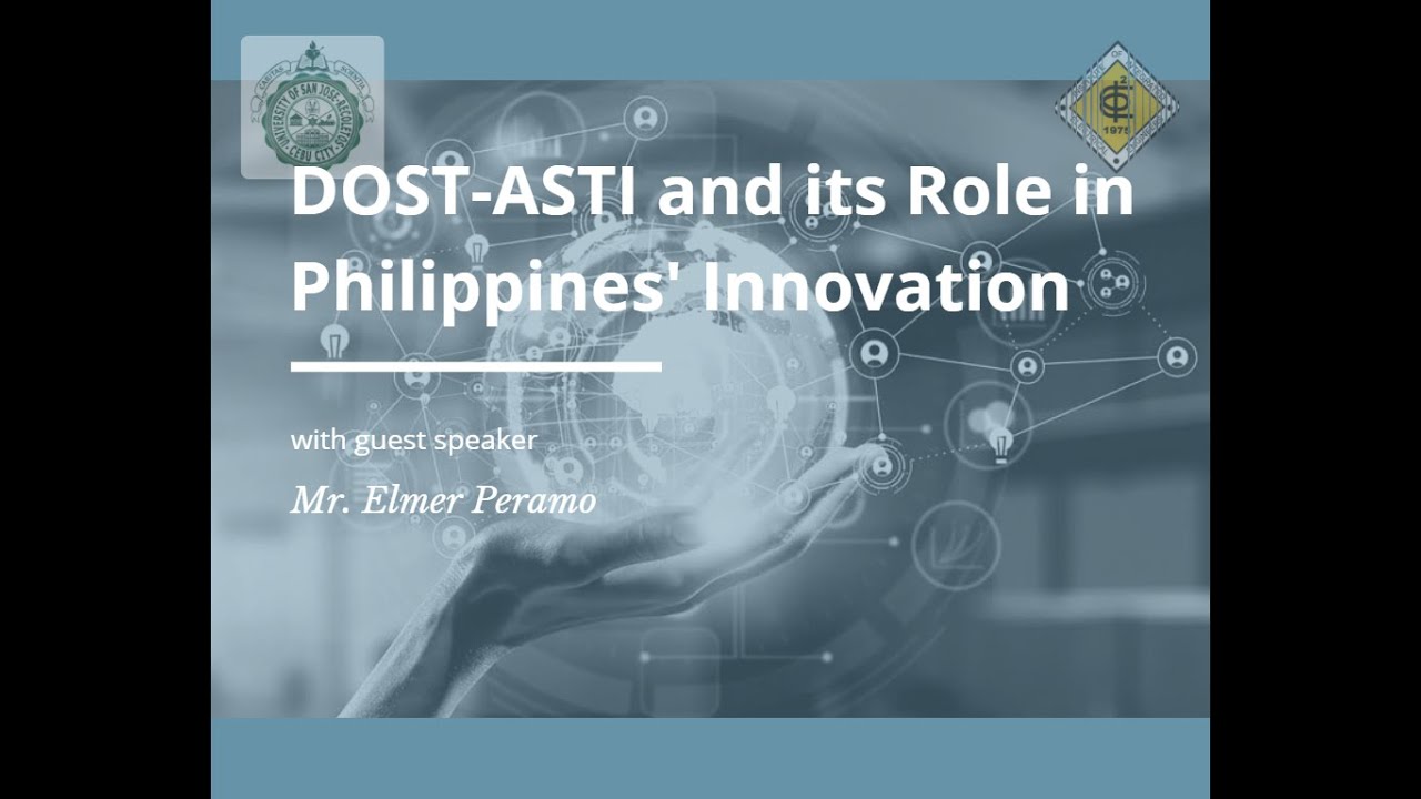 DOST-ASTI and its Role in Philippines' Innovation - Presenting its Research Projects & Activities
