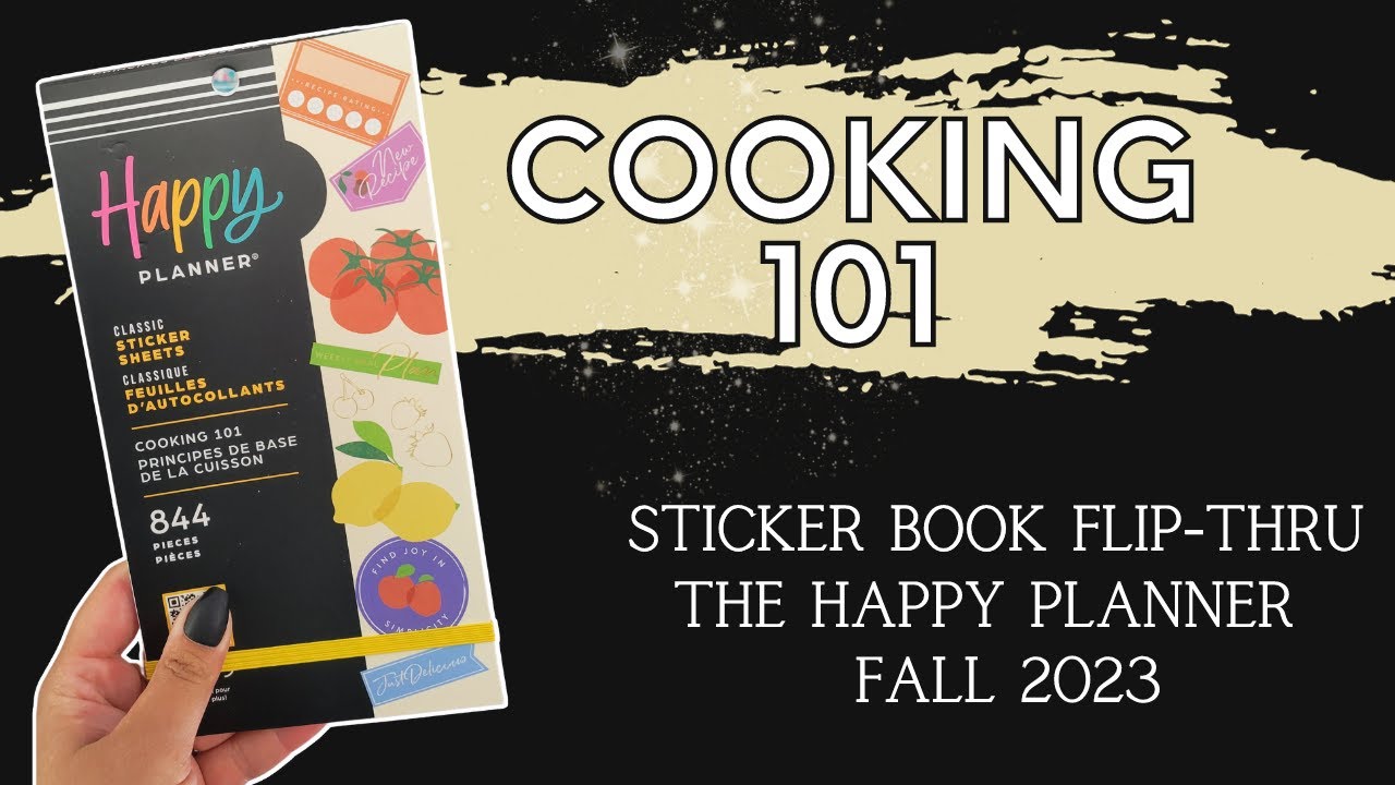 Cooking 101 | Sticker Book Flip-Thru | The Happy Planner | Fall 2023 Release