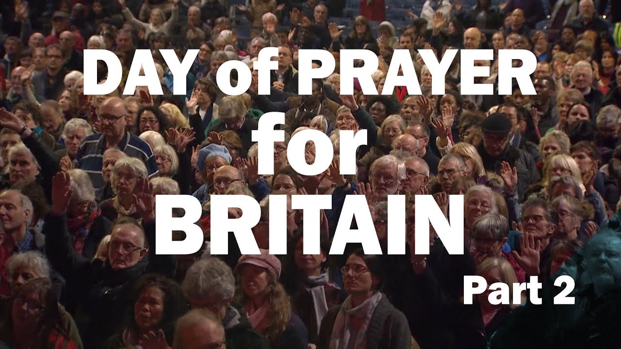 Day of Prayer for Britain, 31 August 2019. Part 2
