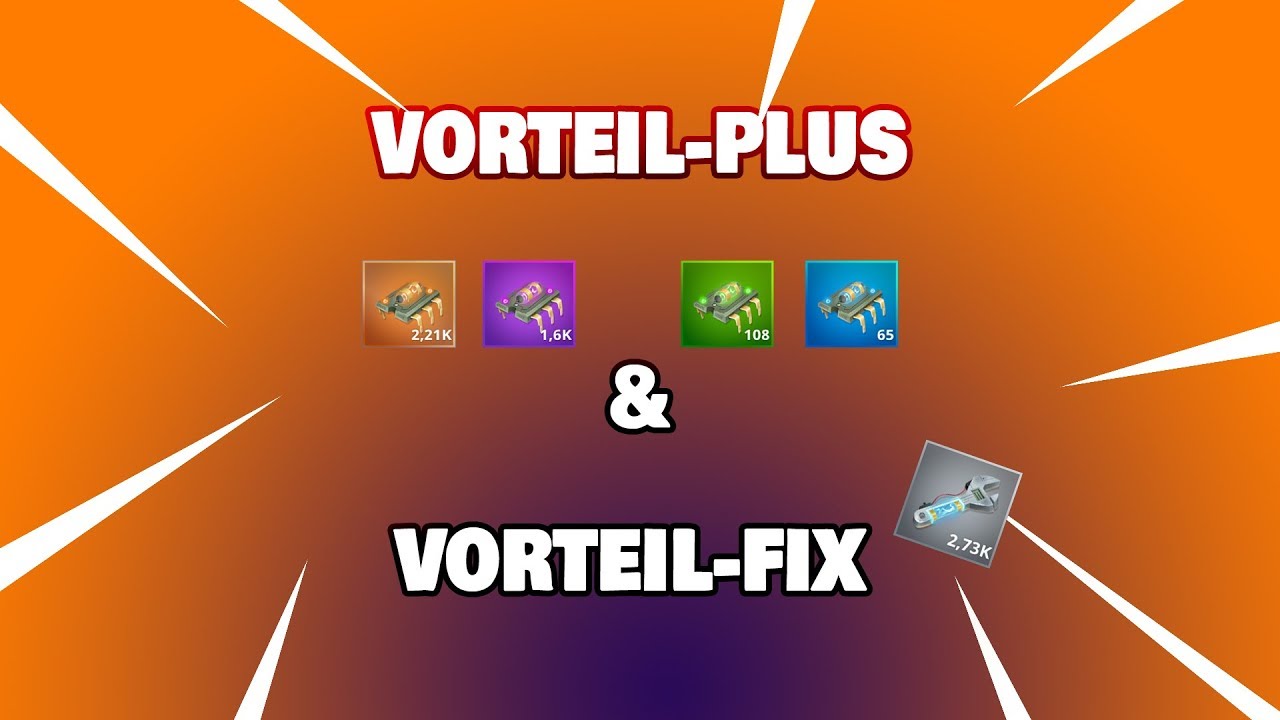 Vorteil Plus & Vorteil Fix farmen - Die schnellsten Wege [GUIDE] | Fortnite Rette die Welt