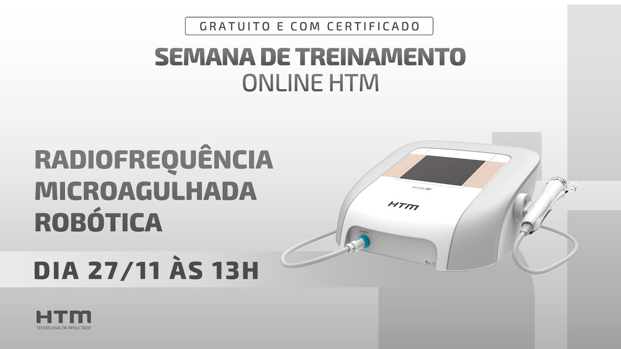 Semana de Treinamento Online HTM - Needle RF