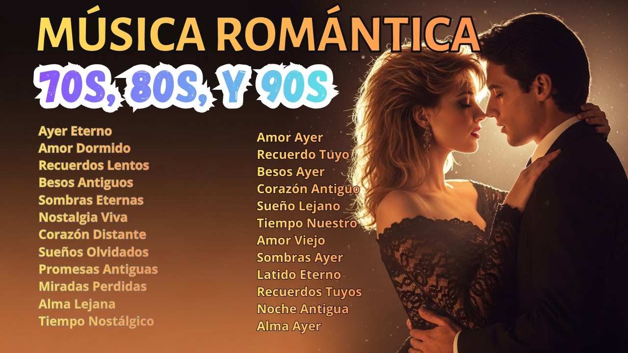 Lágrimas de un Amor Eterno 🌹🎵 MÚSICA ROMÁNTICA DE TODOS LOS TIEMPOS 70S 80S 90S
