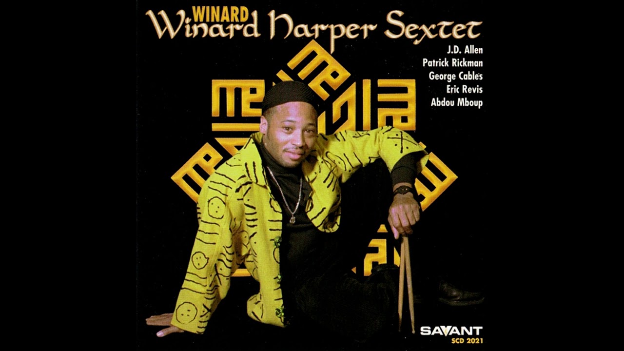 Winard Harper Sextet - Voodoo Lady