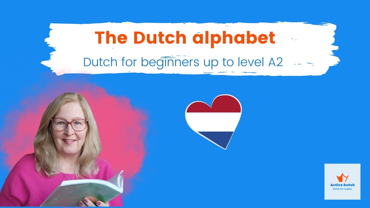The Dutch alphabet