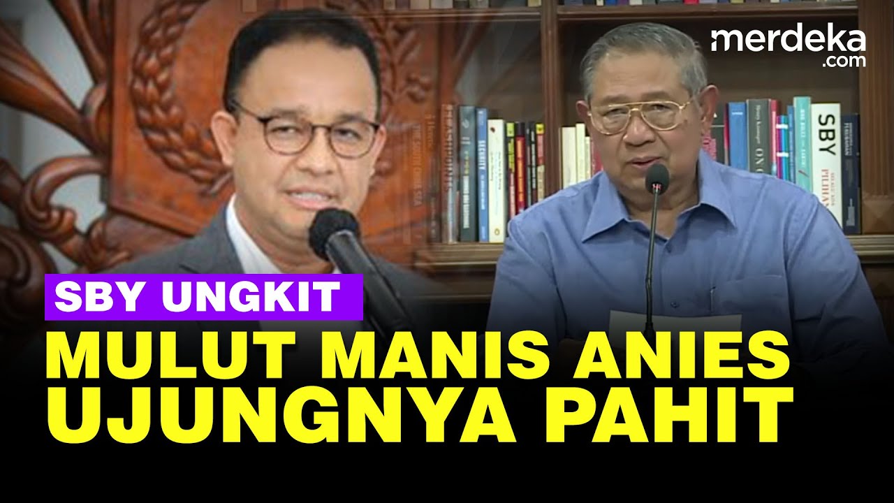 SBY Ungkit Kata Kata Manis Anies saat ke Cikeas, Sekarang Lakukan Pengkhianatan!