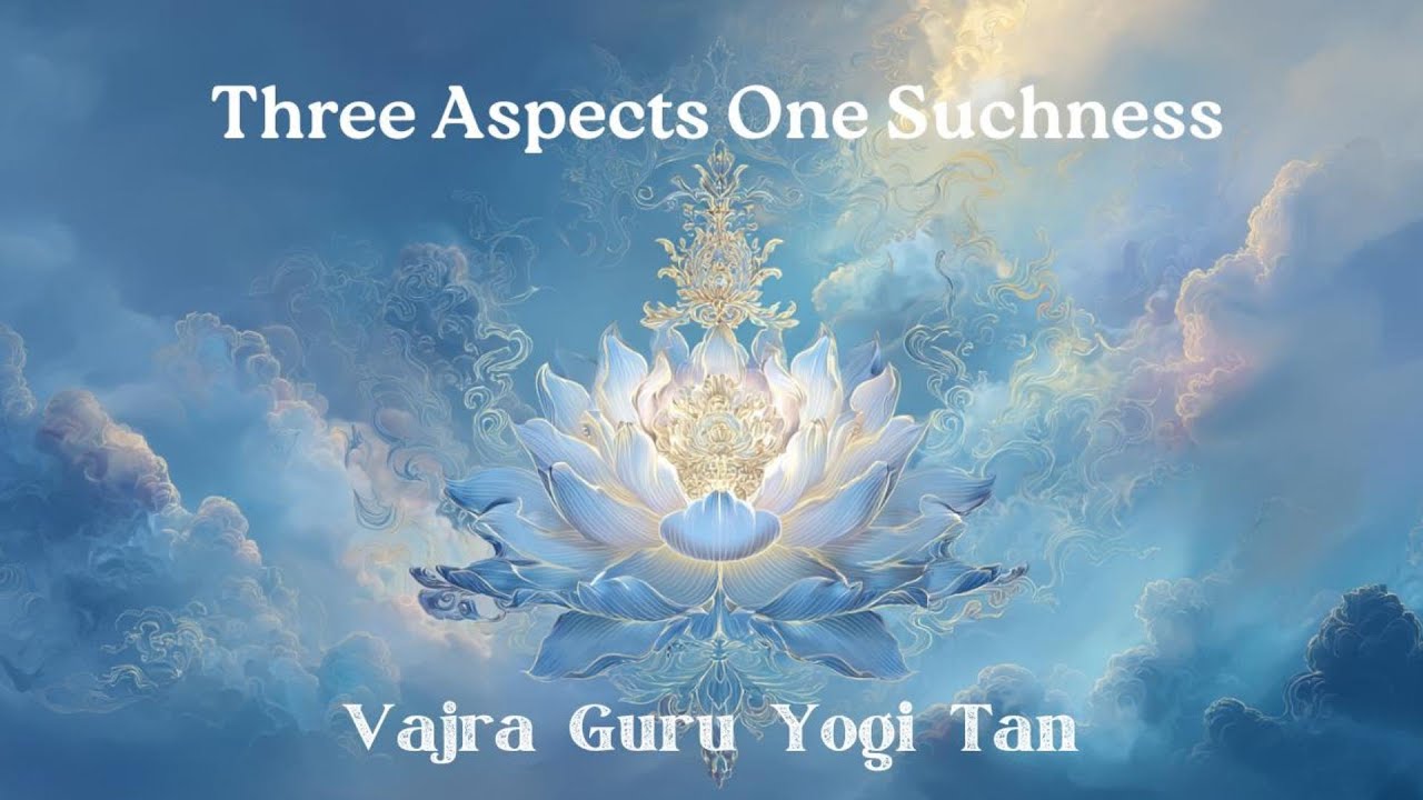 Three Aspects One Suchness - Vajra Guru Yogi Tan