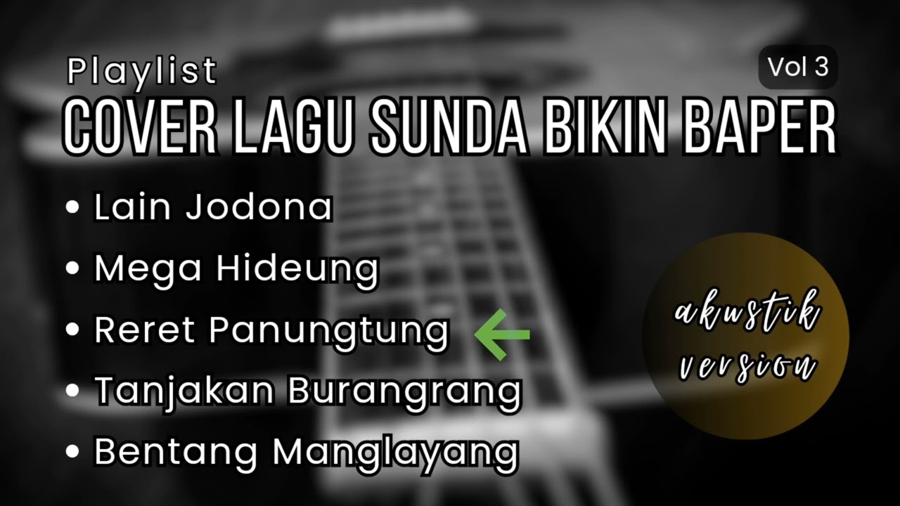 PLAYLIST LAGU SUNDA BIKIN BAPER VOL 3 (cover akustik)