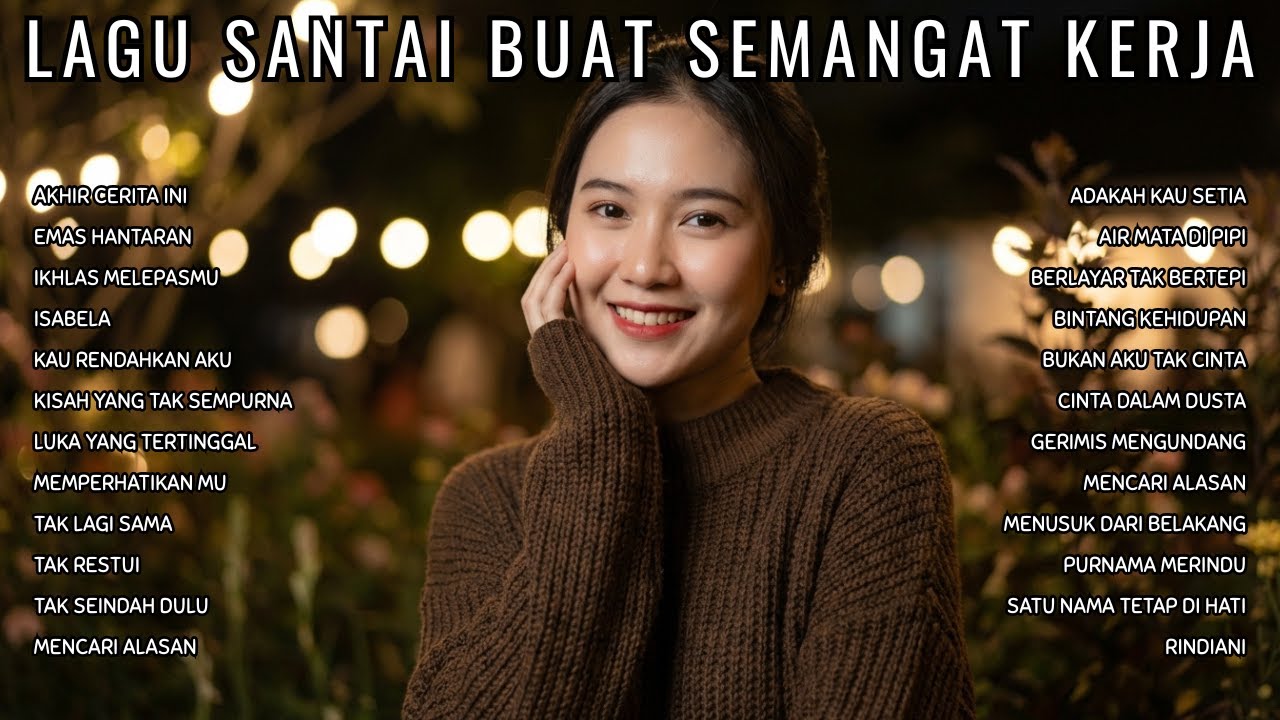 Lagu Kerja Santai & Adem 2026 | Playlist Slow Rock Mellow Terbaik