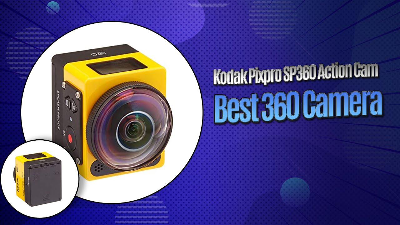 Kodak Pixpro SP360 Action. Cam Best 360 Camera | New Interesting Gadgets