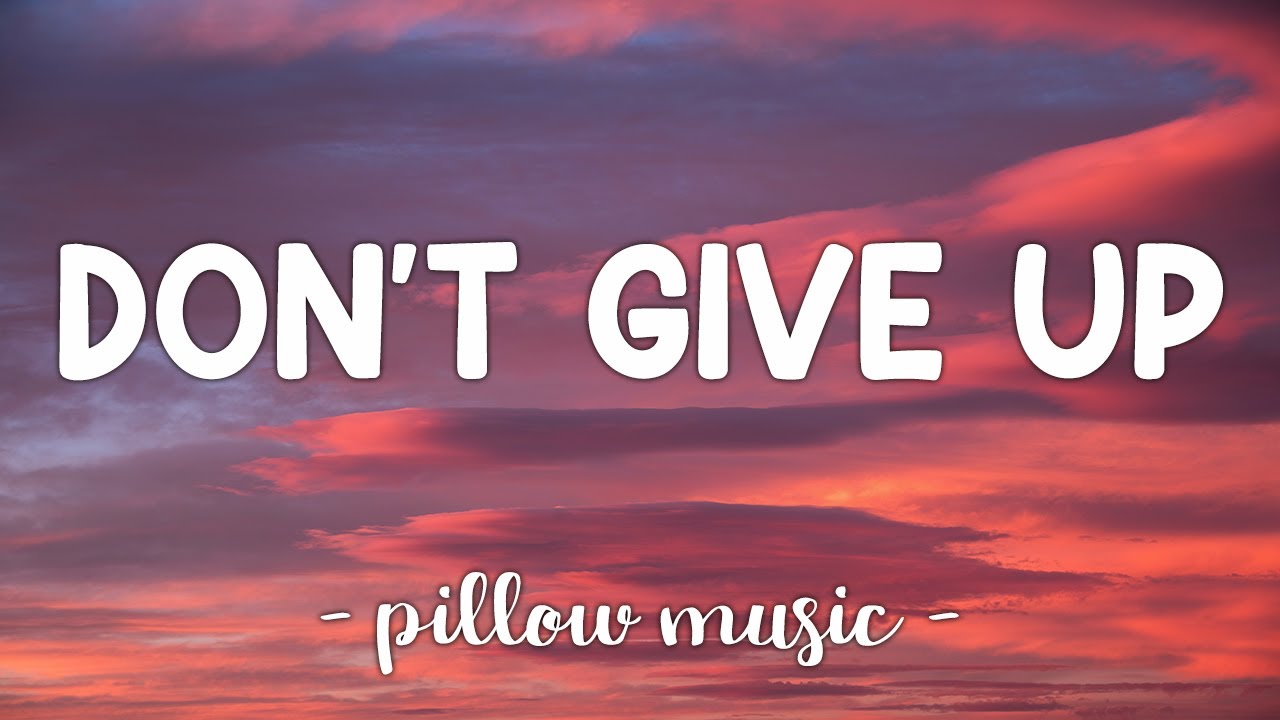 Don't Give Up - Bruno Mars (Lyrics) 🎵