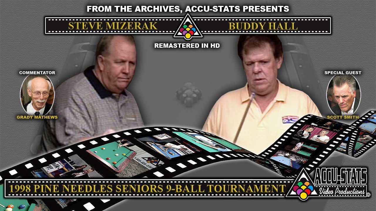 9-Ball - BUDDY HALL vs STEVE MIZERAK -  1998 Pine Needs Senior 9-Ball Championship