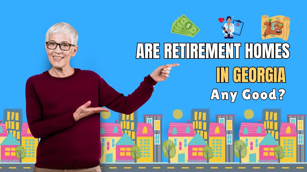 Are These The Best Retirement Communities in Georgia?
