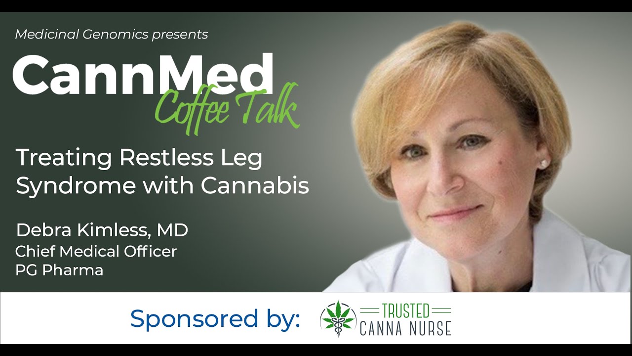 Treating Restless Leg Syndrome with Cannabis with Debra Kimless, MD
