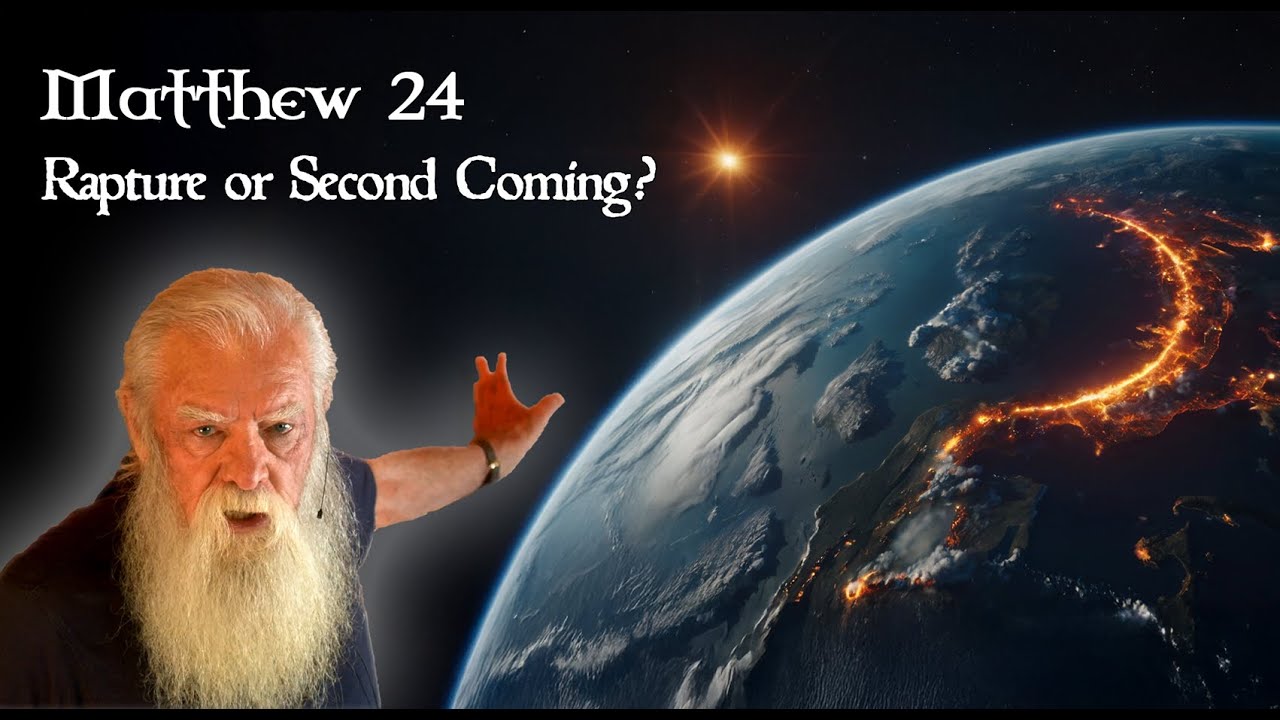 Matthew 24 - The Rapture or Second Coming?