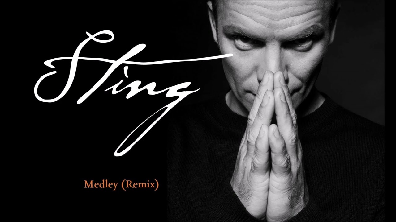 Sting - Medley