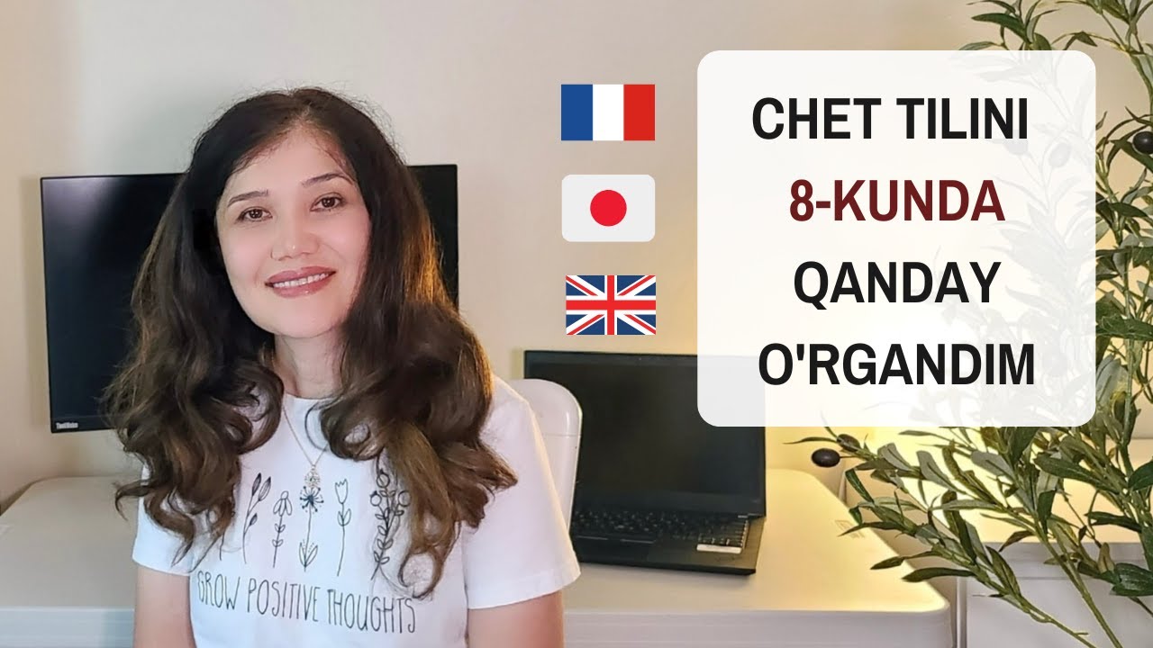 Chet tilini qanday 8 kunda o’rgandim.