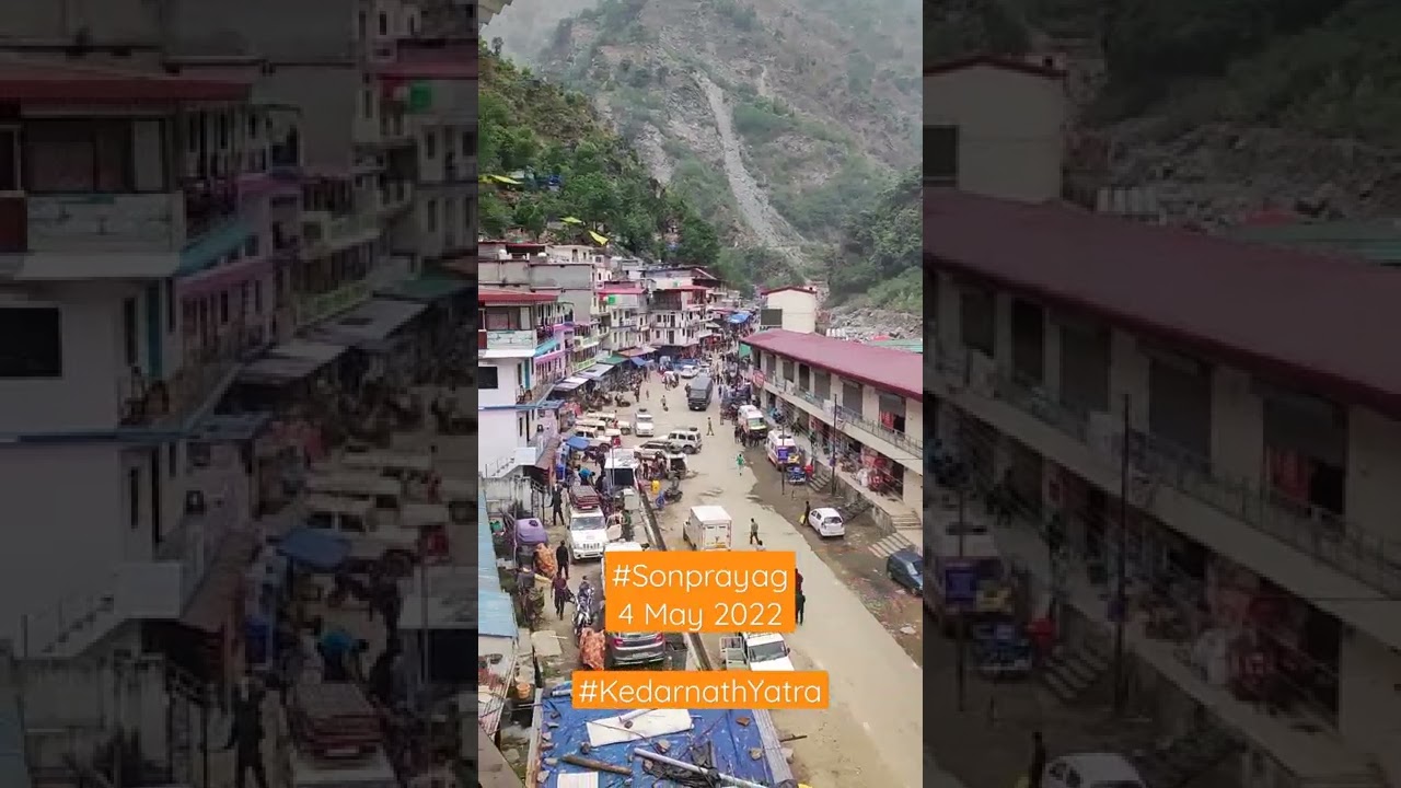 #Sonprayag [4 May 2022] #Kedarnath #KedarnathYatra #Uttarakhand #KedarnathYatra2022