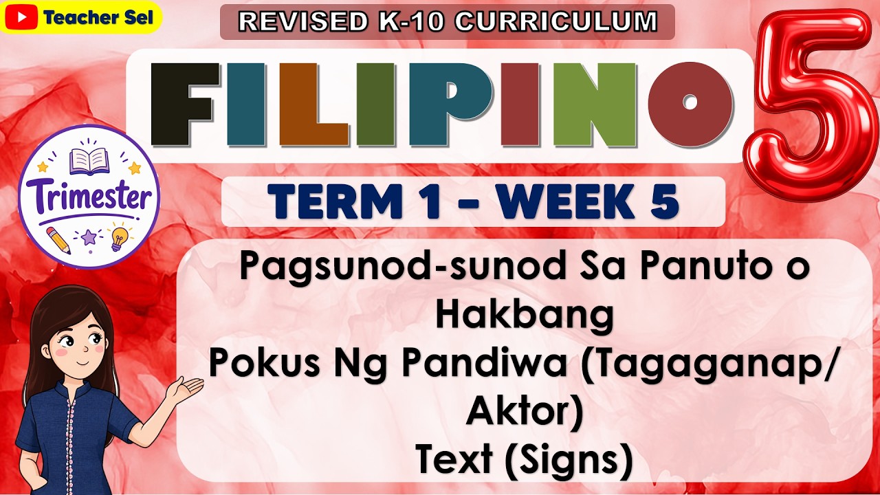 Filipino 5 Quarter 1 Week 5 Revised K-12 - Pagsunod-sunod Sa Panuto O Hakbang Pokus Ng Pandiwa