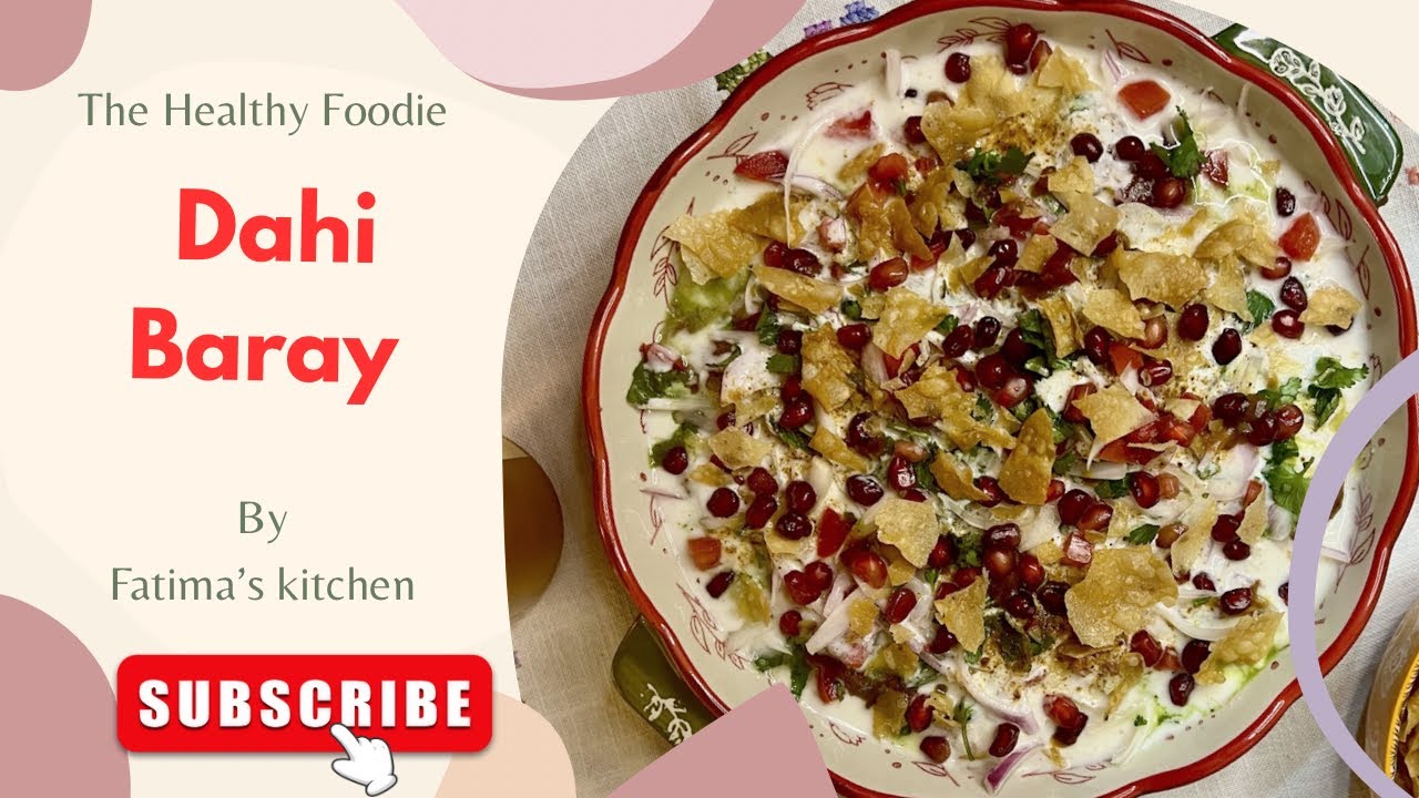 Street-Style Dahi Baray by Fatima’s kitchen 