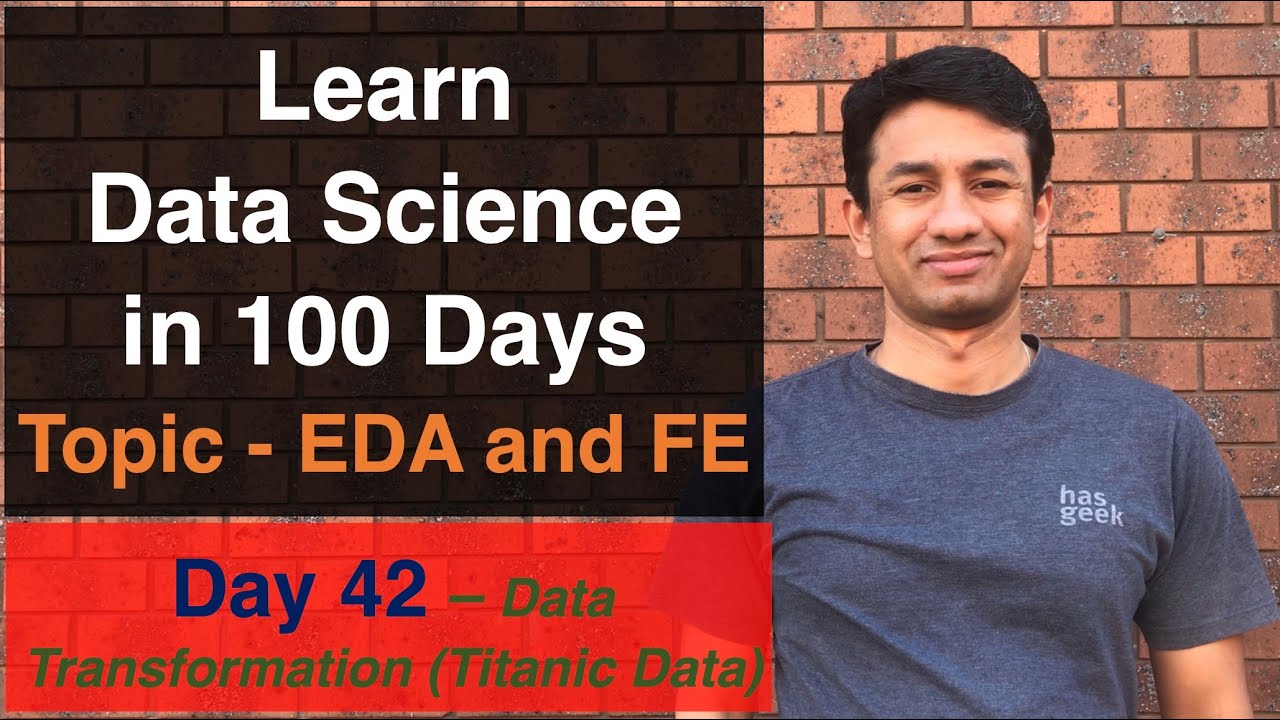 Day 42 - EDA and Feature Engineering using Titanic Dataset - Part 2