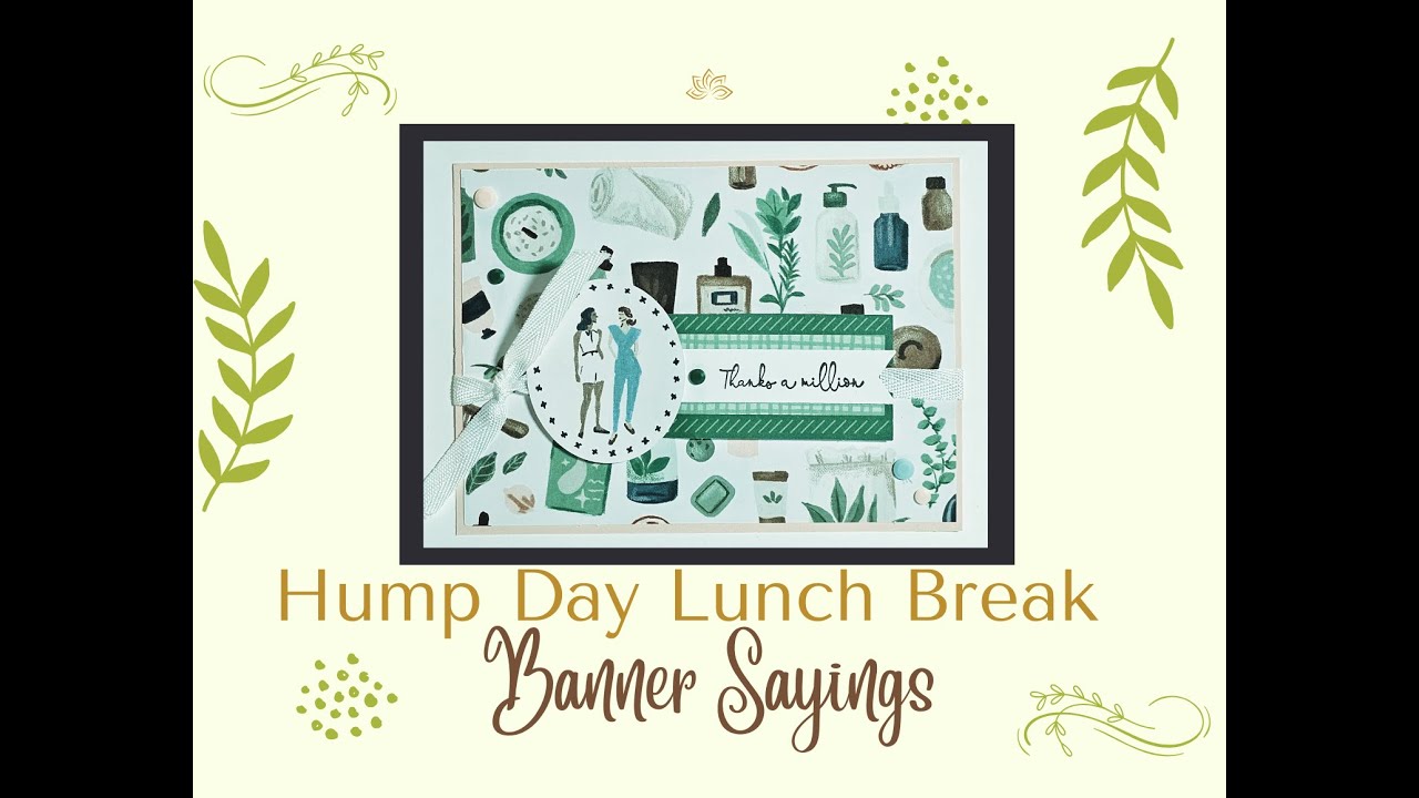 Hump Day Lunch Break Banner Sayings