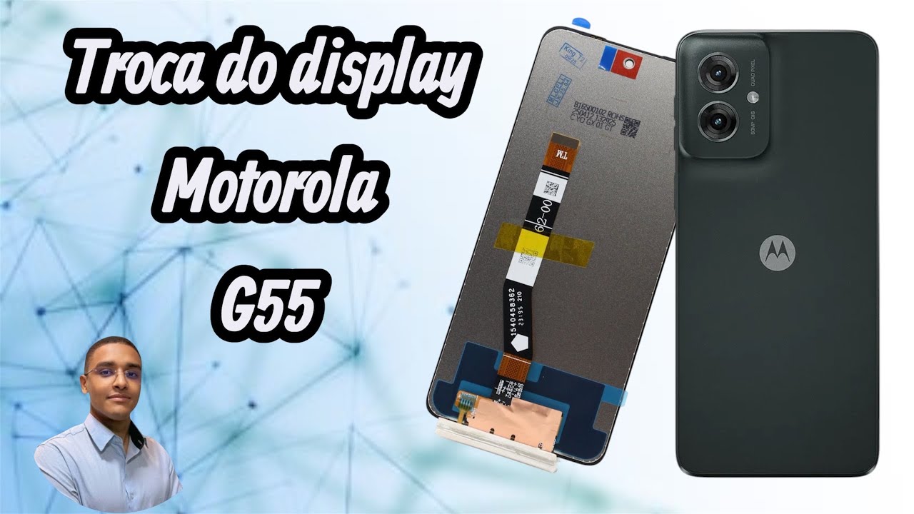  Troca do display Motorola G55