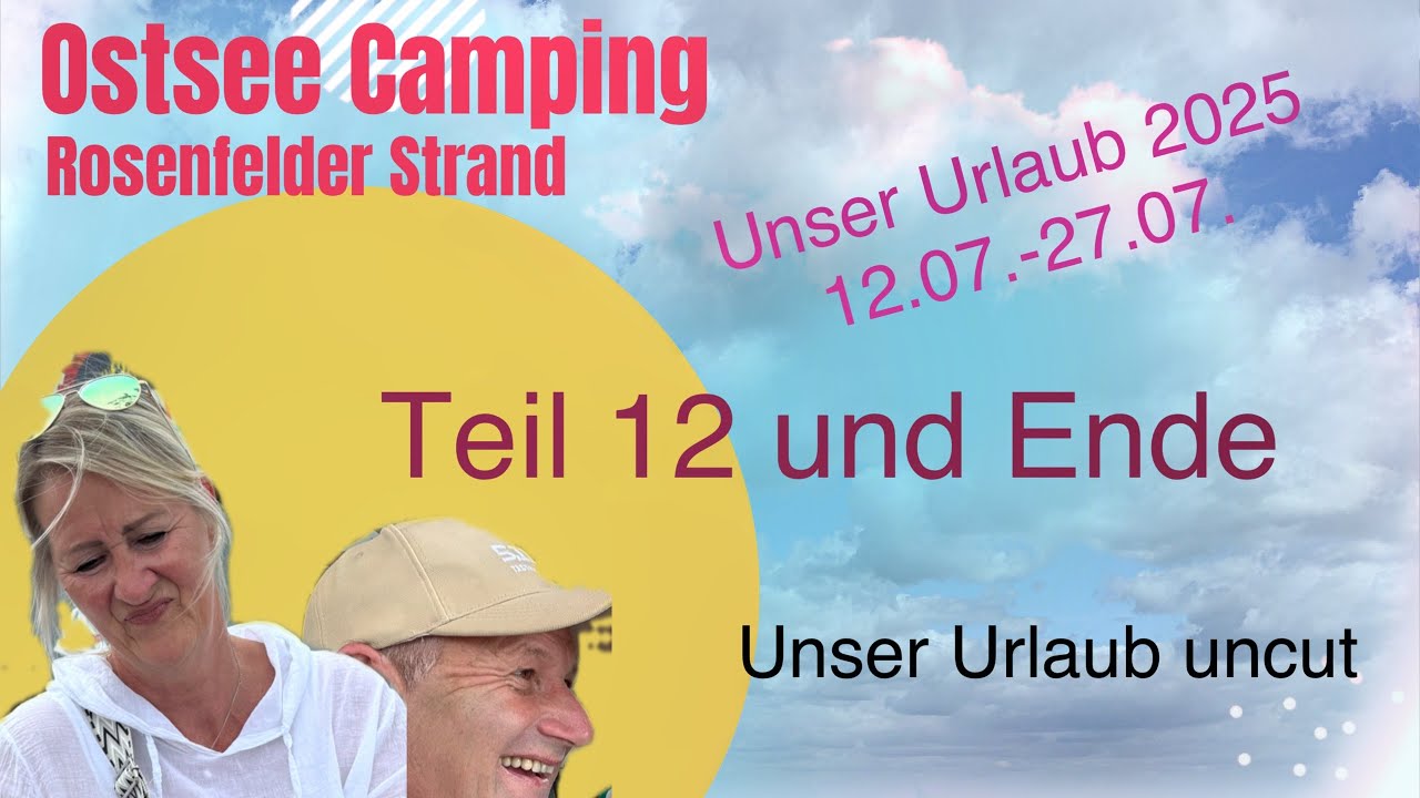 Rosenfelder Strand Ostsee Camping 2025/Teil 12