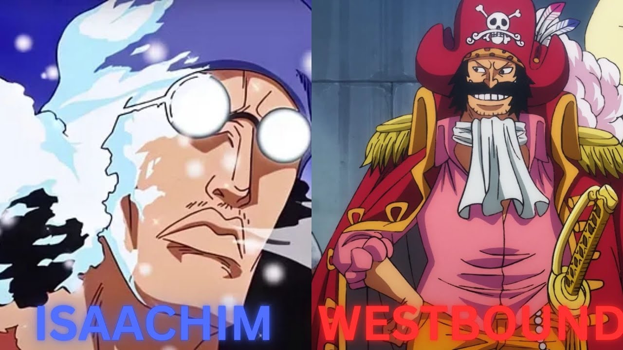 Westbound(Roger) vs Isaachim(Aokiji)
