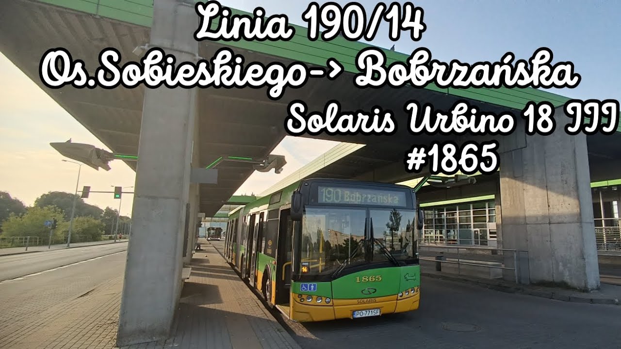 Poznań Linia 190/14 Kierunek Bobrzańska.Solaris Urbino 18 III #1865
