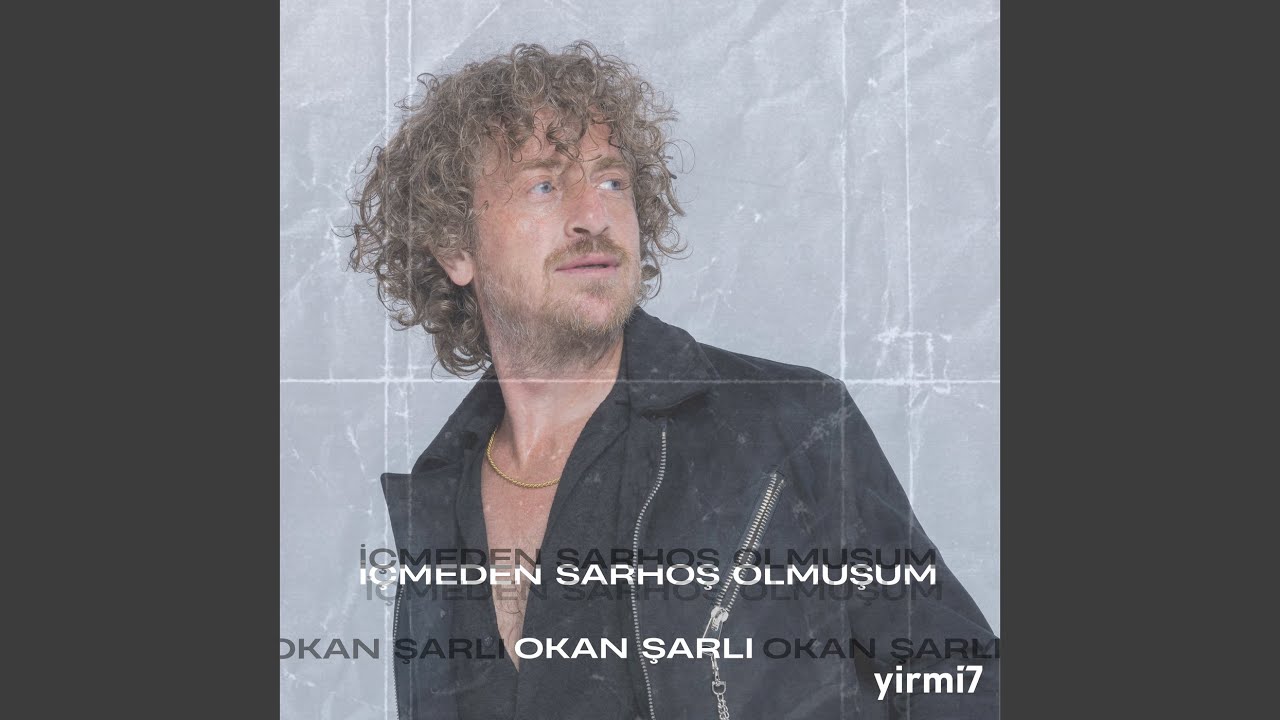İçmeden Sarhoş Olmuşum
